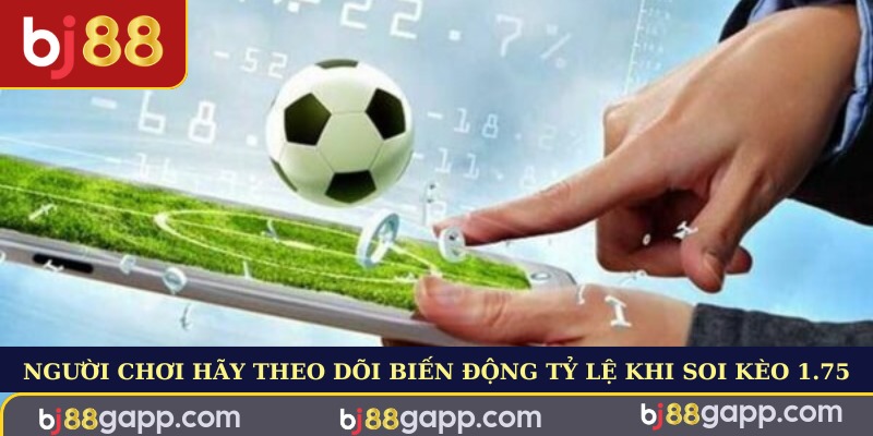 Cách đọc kèo 1.75 rất đơn giản người chơi cần nắm rõ